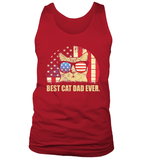 Vintage Best Cat Dad Ever American Flag 4th Of July Independence Day shirth Tank Top Unisex