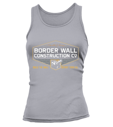 Border Wall Construction Co Patriotic T-Shirt Tank top Woman