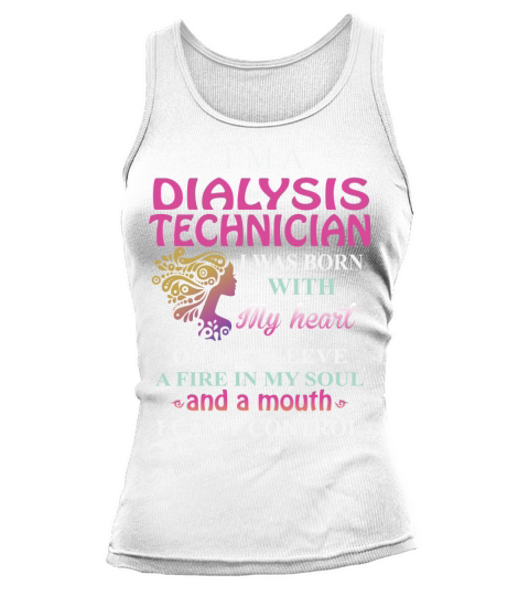 DIALYSIS TECHNICIAN Cant Control Tank top Woman