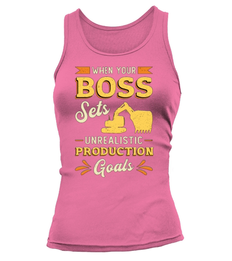 Excavator Dig When Your Boss Construction Worker Tank top Woman