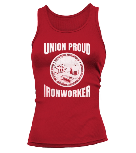 International Association Of Bridge Union Proud Ironworker shirt Tank top Woman