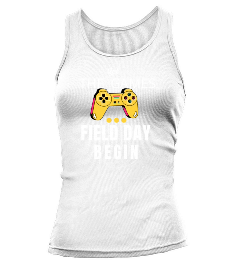 Let The Games Field Day Begin Tank top Woman