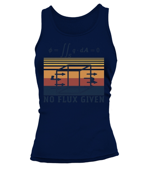 No Flux Given Vintage Shirtc Tank top Woman
