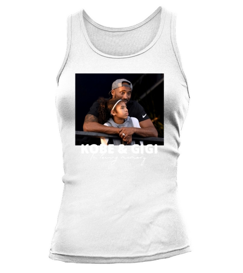 RIP Kobe & Gigi in loving memory Kobe and Gianna Bryant shirt Tank top Woman