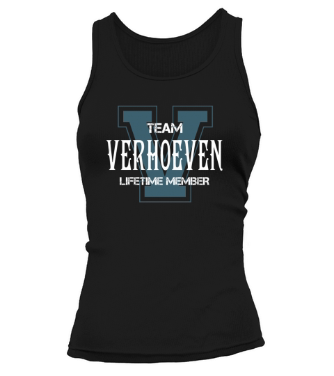 VERHOEVEN Shirts - Team VERHOEVEN Lifetime Member Name Shirts Tank top Woman