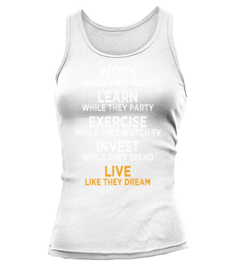 Work While They Sleep Business Motivation Success Tank top Woman