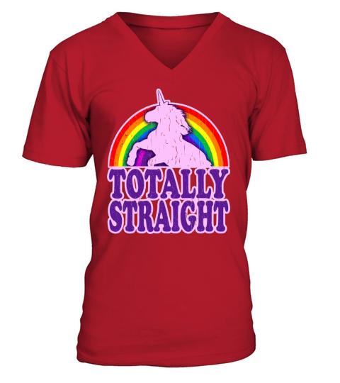 Funny - Totally Straight Unicorn Rainbow V-Neck T-shirt