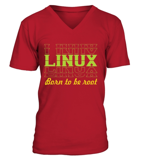 Linux Retro Vintage Born to be Root for nerds V-Neck T-shirt
