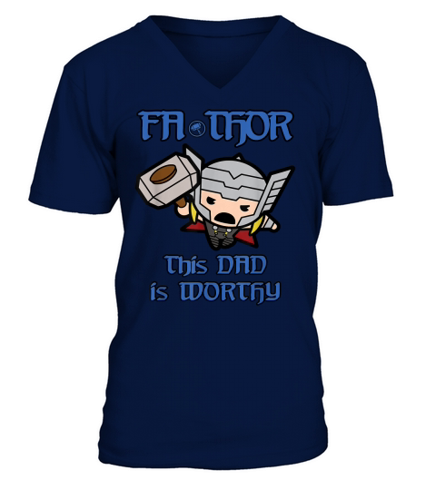 Marvel Fa-Thor Kawaii Thor This Dad Is Worthy Fathers Day T-Shirt V-Neck T-shirt