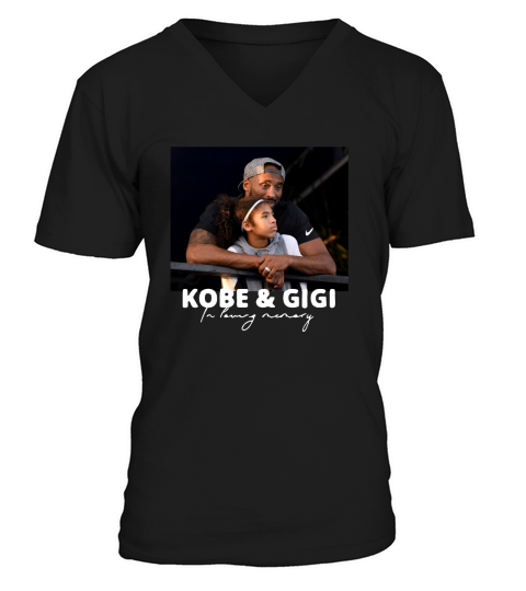 RIP Kobe & Gigi in loving memory Kobe and Gianna Bryant shirt V-Neck T-shirt