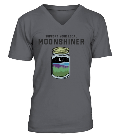 Support Your Local Moonshiner Funny Moonshine Jar Shirt V-Neck T-shirt