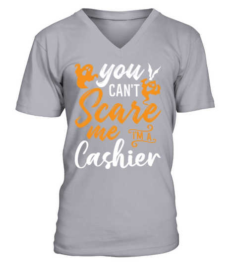You Cant Scare Me Im A Cashier Funny Halloween V-Neck T-shirt