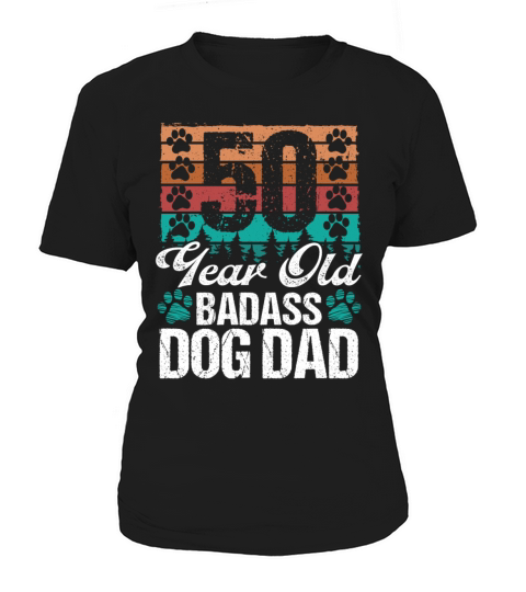 50 Year Old Dog Dad Dog Father 50th Birthday Women's T-Shirt