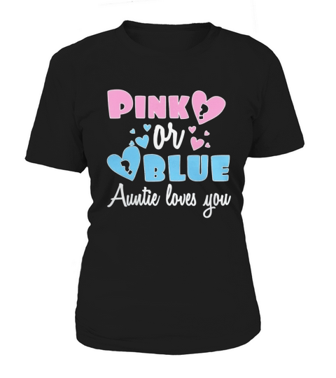 Gender reveal party t shirts aunt auntie pink blue love you Women's T-Shirt