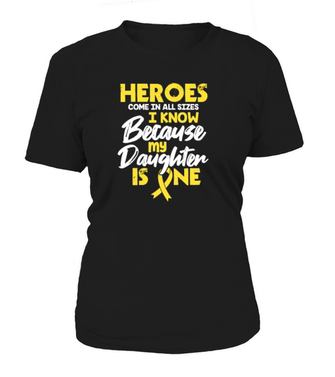Heroes Come In All Sizes My Daughter Is One Women's T-Shirt