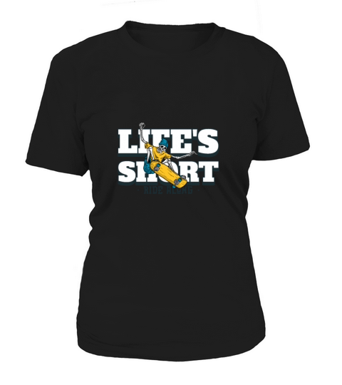 lifes short ride along Women's T-Shirt