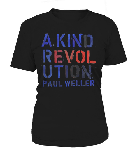Paul Weller  A kind revolution Tshirt Women's T-Shirt