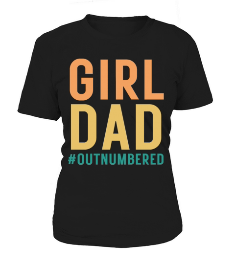Retro Vintage Girl Dad Outnumbered Women's T-Shirt
