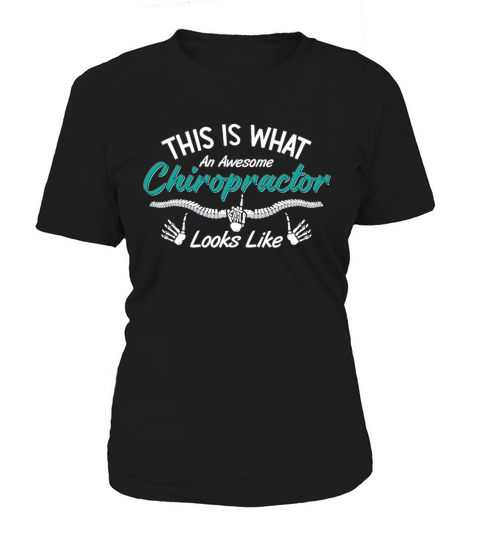 This Is What An Awesome Chiropractor Chiropractic Women's T-Shirt