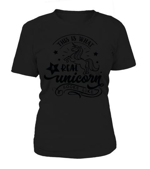 This Is What Real Unicorns Look Like Black Save Women's T-Shirt