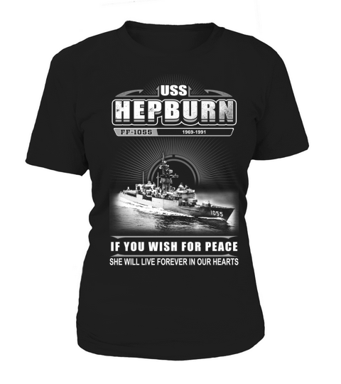 USS Hepburn FF 1055 If you wish for peace She live forever in our hearts - Coffee Mug (colored) Women's T-Shirt