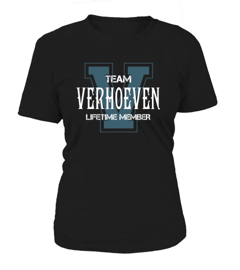 VERHOEVEN Shirts - Team VERHOEVEN Lifetime Member Name Shirts Women's T-Shirt
