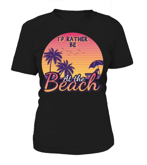 Vintage Rather Be At Beach 2022 Tropical Summer Women's T-Shirt