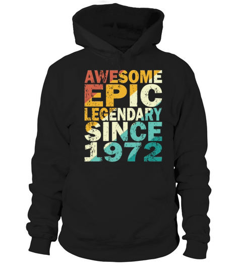 50th birthday vintage 1972 legendary since 1972 Hoodie Unisex