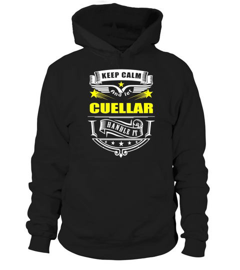 Keep calm and let CUELLAR handle it Hoodie Unisex