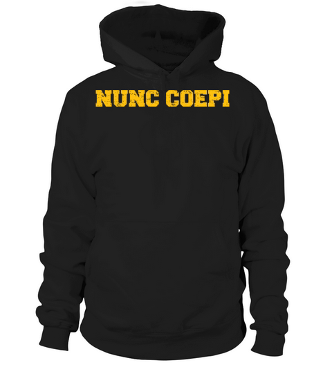 Nunc Coepi Distressed Vintage Hoodie Unisex