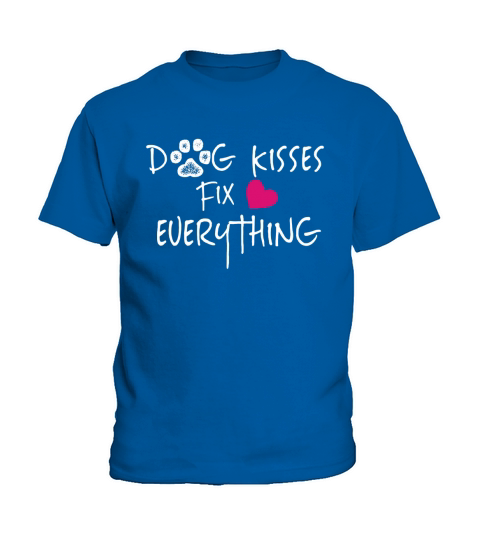 Dog Kisses Fix Everything Animal Love Tee Shirt Puppy Kids T-Shirt