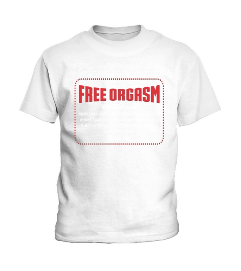 Free Orgasm Coupon Kids T-Shirt