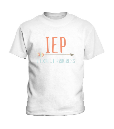 IEP I Expect Progress Kids T-Shirt