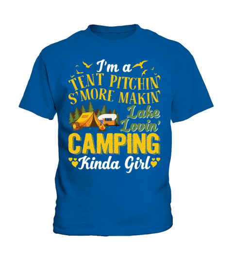 Im A Tent Pitching Smore Makin Loving Camping Kids T-Shirt