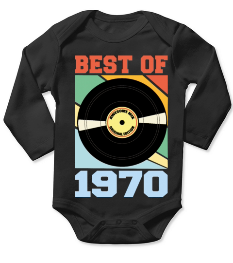 Best of 1970 Long Sleeve Baby One-Piece