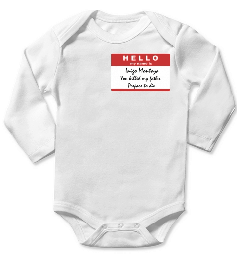 Hello My Name Is Inigo Montoya Long Sleeve Baby One-Piece
