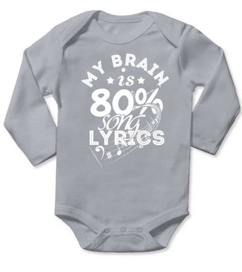 Love music - My brain is 80% song lyrics Long Sleeve Baby One-Piece