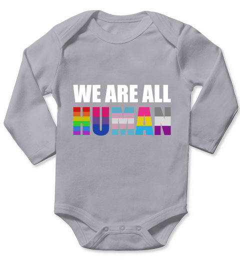 We Are All Human Flag LGBT Gay Pride Month Queer shirt Long Sleeve Baby One-Piece