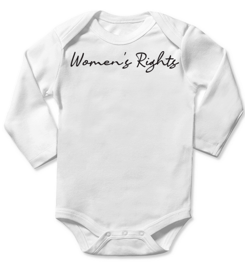 Women s Rights Long Sleeve Baby One-Piece