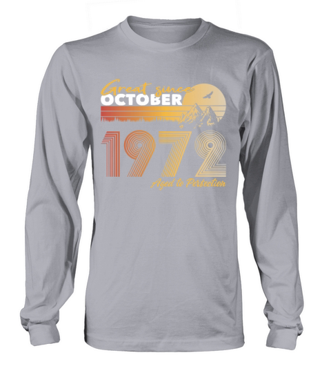 50th birthday vintage 1972 great since 1972 Long sleeved Unisex