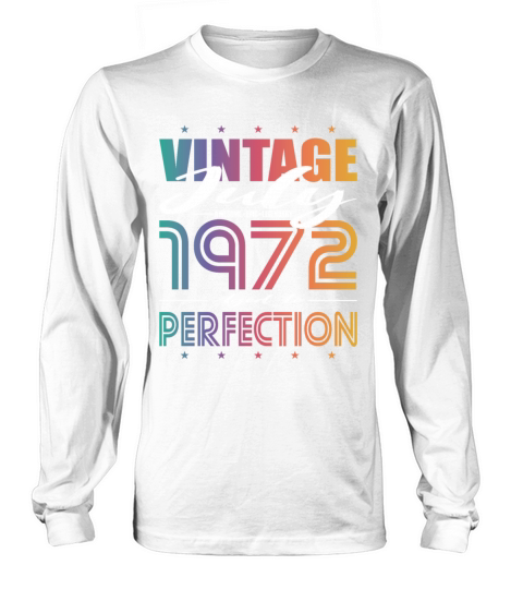 50th birthday vintage july 1972 aged to perfection Long sleeved Unisex