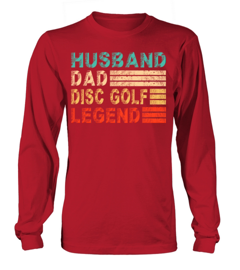 Disc Golf Dad Husband Myth Legend Vintage Gift Long sleeved Unisex