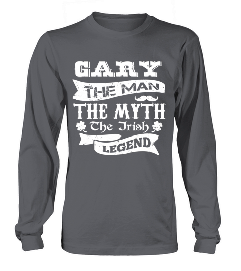 Gary THE MAN Long sleeved Unisex