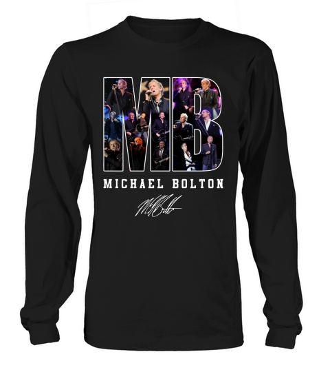 MICHAEL BOLTON Long sleeved Unisex
