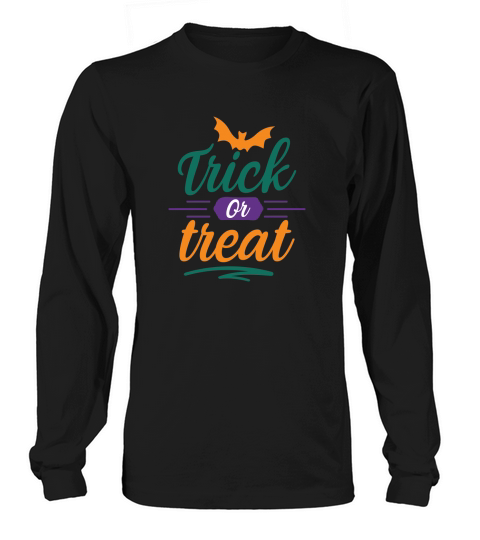 Trick Or Treat Halloween Gift Long sleeved Unisex