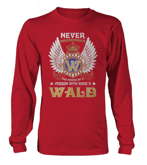 WALD NAME,WALD BIRTHDAY,WALD HOODIE,WALD TSHIRT FOR YOU Long sleeved Unisex