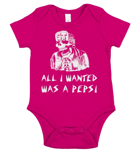 ALL I WANTED WAS A PEPSI SHIRT T-Shirt Short Sleeve Baby One-Piece