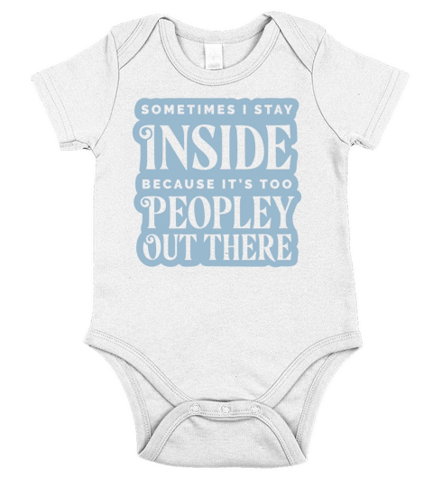 Antisocial Funny Too Peopley Out There Quote Short Sleeve Baby One-Piece