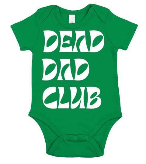 dead dad club funny quote with white text Short Sleeve Baby One-Piece