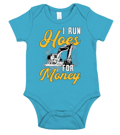 Excavator I Run Hoes For Money Construction Worker Short Sleeve Baby One-Piece